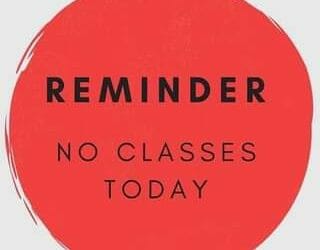 A gentle reminder that there will be no classes today due to gradings. Covid rul…